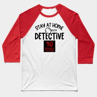 I'm a "Detective" Baseball T-Shirt